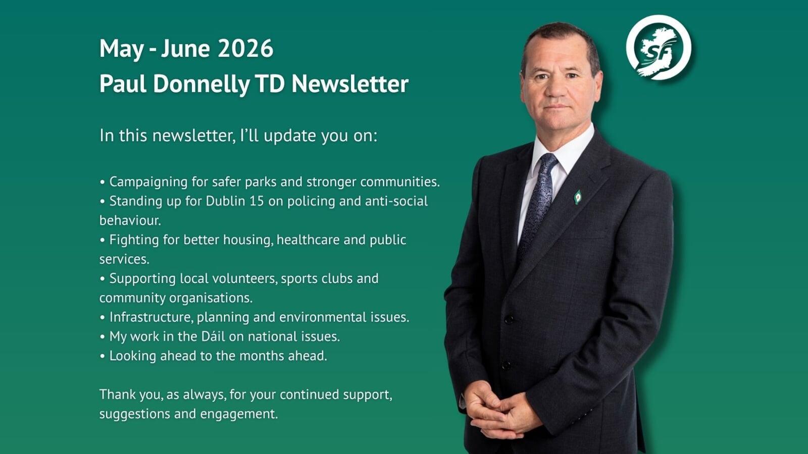 May–June 2026 Paul Donnelly TD Newsletter
